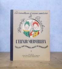 ENFANTINA LECTURE ZIGAZIG ET PATABAN L'ELIXIR MERVEILLEUX (SERMAIZE / SIMON 1946