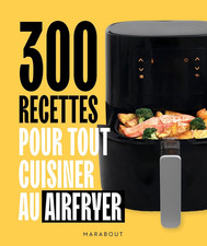 300 Recettes Faciles à