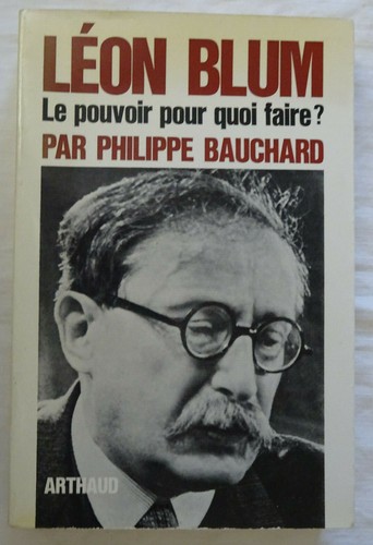 Léon blum pouvoir - pouvoir, pour