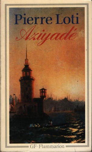 Aziyadé pierre loti - -,