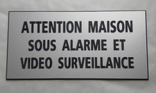 plaque gravée "ATTENTION MAISON SOUS ALARME ET VIDEO SURVEILLANCE" ft 98x200 mm
