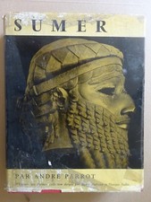 Sumer André Parrot Univers