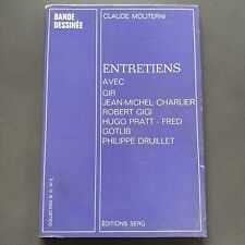 CLAUDE MOLITERNI: ENTRETIENS AVEC GIR, PRATT, FRED, DRUILLET. S.E.R.G. 1973