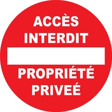 Panneau signalétique rond  "accès interdit propriété privée"