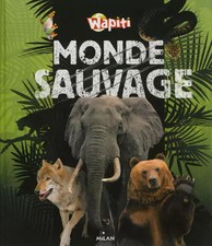 Monde sauvage (ex : Wild