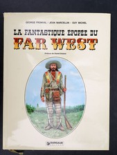 MICHEL MARCELLIN La fantastique épopée du Far-West intégrale en 1 volume