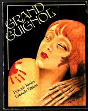 GRAND GUIGNOL (THEATRE DU) ¤ FRANCOIS RIVIERE - WITTKOP ¤ 1979 HENRI VEYRIER
