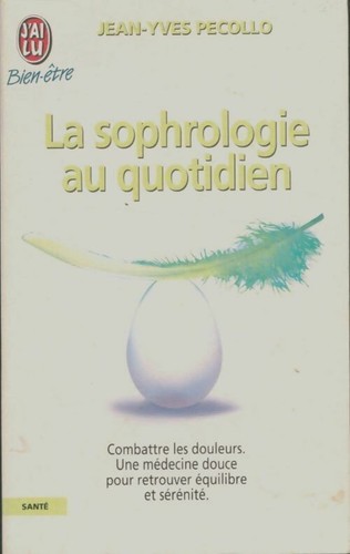 Sophrologie quotidien - sophrologie, au
