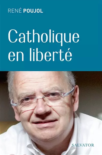 Catholique liberte rené - en, liberte,