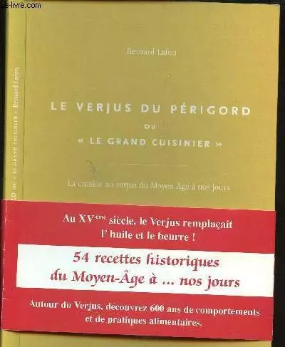 Verjus périgord ou - périgord, le
