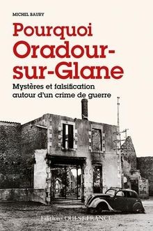 Pourquoi oradour sur glane - pourquoi, de