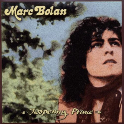 Marc bolan and rex twopenny - marc,