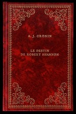 Le Destin de Robert Shannon [A. J. Cronin] Collection Prestige du livre