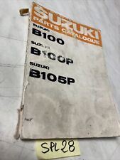 Suzuki B100 B100P B105P B 100 P catalogue pièces détachées parts list