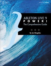 Ableton Live 9 Power The Complet Guide Livre de Poche Jon Mar