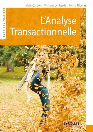 Analyse transactionnelle - l'analyse,