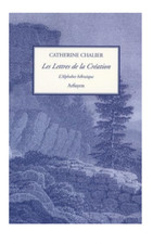 Les Lettres De La Création - L'alphabet Hébraïque - Chalier Catherine