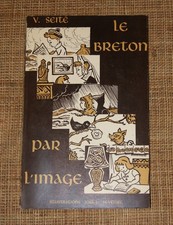 V. Seité Le Breton par l'image illustré Sévellec Emglebo Breitz 1973 manuel