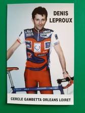 CYCLISME carte cycliste DENIS LEPROUX équipe CERCLE GAMBETTA ORLEANS LOIRET 