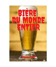 Bières Du Monde Entier