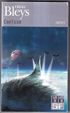 OLIVIER BLEYS: CANISSE. FOLIO. 2010.