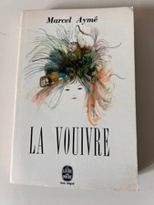 Marcel Aymé: La Vouivre/ Le