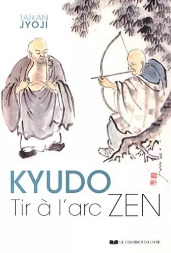 Kyudo tir arc zen - kyudo,, à