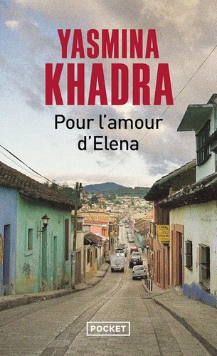 Pour amour elena khadra - l'amour,