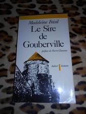 FOISIL Madeleine : Le Sire de Gouberville - Aubier, 1981