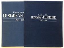 Il était une fois… le stade Vélodrome 1937-1998. Illustré MARSEILLE, SPORT