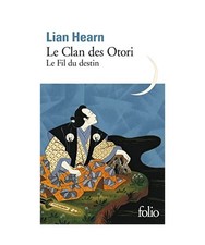 Le Clan des Otori: Le Fil du