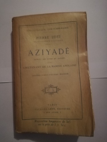 Pierre loti aziyade - loti, calmann