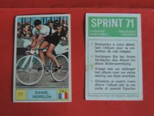 N 77 DANIEL MORELON  PANINI SPRINT 71 CYCLISME RADFAHREN WIELRIJDER CICLISMO