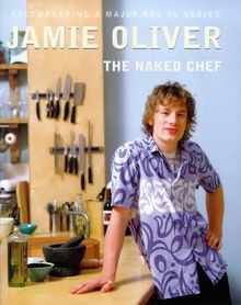 The naked chef - , oliver
