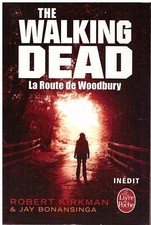The Walking Dead La Route de
