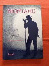 MONTAND - Le livre du souvenir - Bernard Pascuito - Sand - DL 10/1992
