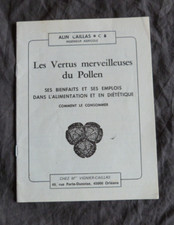Alin CAILLAS, Les Vertus Merveilleuses du Pollen : ses Bienfaits et ses Emplois