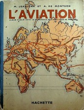L'Aviation - M. Jeanjean & A. de Montgon - Hachette, 1938