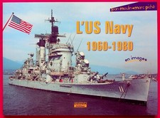 L'US Navy 1960-1980 en images