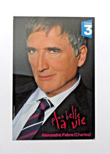Carte format carte postale Plus belle la vie France 3 Alexandre Fabre (Charles)