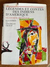 Légendes et contes des Indiens d'Amérique Vladimir éditions Gründ 1966