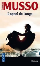 L'appel de l'ange. Guillaume MUSSO. Pocket M008