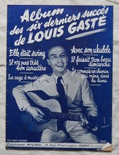  Partition (recueil ancien) ALBUM DES SIX DERNIERS SUCCES DE LOUIS GASTE