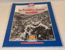 Livre 1914 1918 La Première Guerre mondiale, tome 1, Trésor du patrimoine