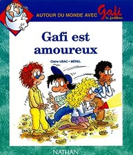 Gafi est amoureux, numéro 10, série 2, CP/CE1, CLAIRE UBAC, MEREL, ALAIN BENTOLI
