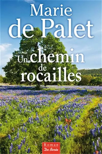 Chemin rocailles - rocailles, (un)