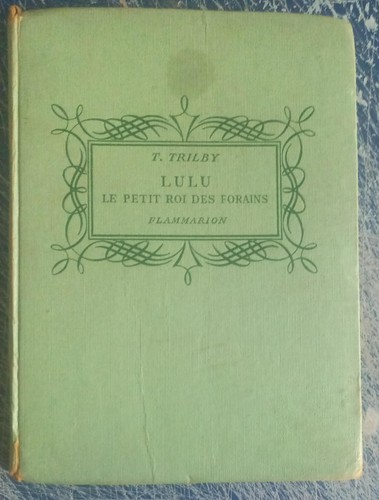 Lulu petit roi des - le, forains