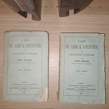 L'art de lire et d'écouter ou l'éducation littéraire, Léon Bénard -  Tomes 1-2