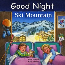 Good Night Ski Mountain (Good Night Our World) [Board book] by Gamble, Adam NEUF