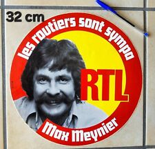 Max Meynier Autocollant ORIGINAL  32 cm radio RTL les routiers CAMION 38t 1976